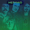 Mermaid : Mermaid - Liveoptagelser og radiotakes fra 1973 og 1974.