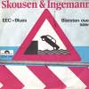 Skousen & Ingemann: EEC Blues/Blæsten over søen